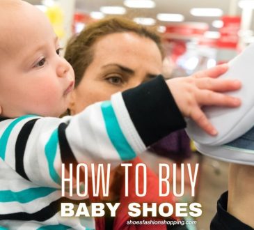 How to Buy Baby Shoes—Choosing Best Fit for Growing Feet